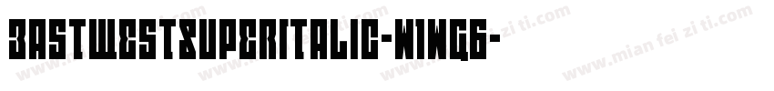 EastWestSuperItalic-w1wG6字体转换