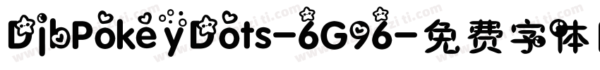 DjbPokeyDots-6G96字体转换