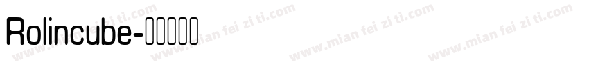 Rolincube字体转换