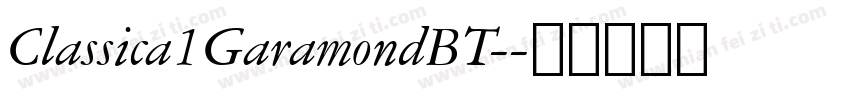 Classica1GaramondBT-字体转换