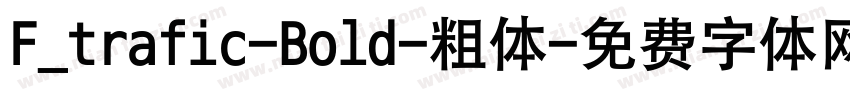 F_trafic-Bold-粗体字体转换