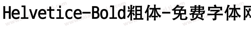 Helvetice-Bold粗体字体转换