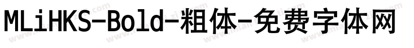 MLiHKS-Bold-粗体字体转换
