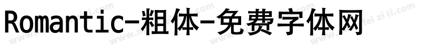 Romantic-粗体字体转换