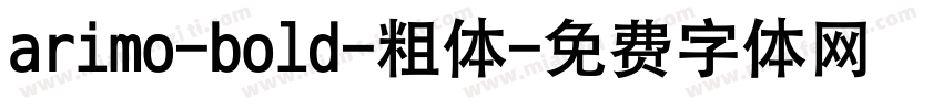 arimo-bold-粗体字体转换