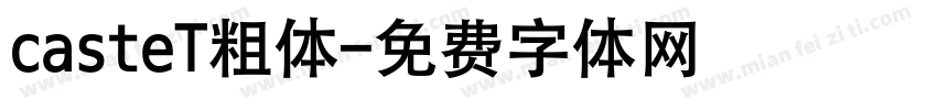 casteT粗体字体转换