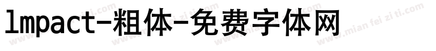 lmpact-粗体字体转换