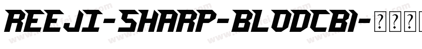 REEJI-Sharp-BlodCB1字体转换