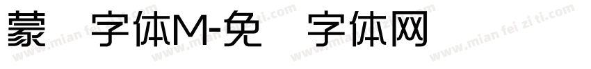 蒙纳字体M字体转换