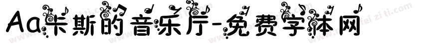 Aa卡斯的音乐厅字体转换