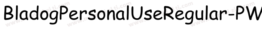 BladogPersonalUseRegular-PW77字体转换