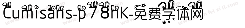 Cumisans-p78nK字体转换