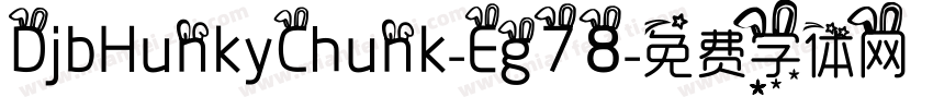 DjbHunkyChunk-Eg78字体转换
