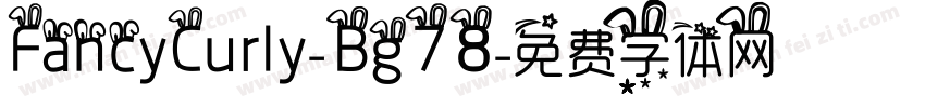 FancyCurly-Bg78字体转换