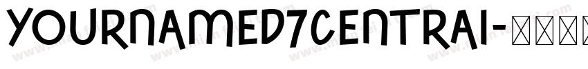 YournameD7Central字体转换