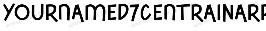 YournameD7CentralNarrow字体转换