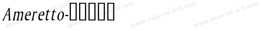 Ameretto字体转换