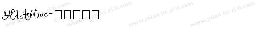 DELAgotuic字体转换