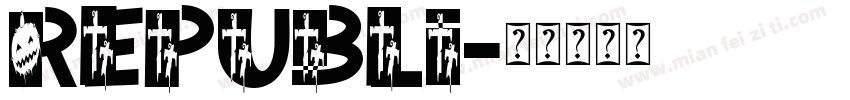Republi字体转换