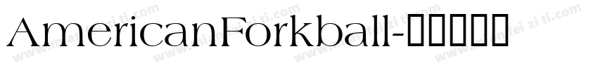AmericanForkball字体转换
