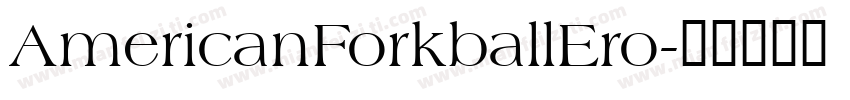 AmericanForkballEro字体转换