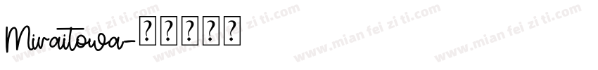 Miraitowa字体转换