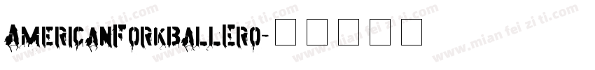 AmericanForkballEro字体转换