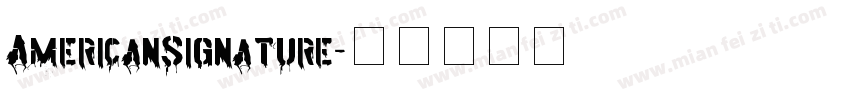 AmericanSignature字体转换