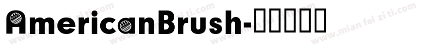 AmericanBrush字体转换