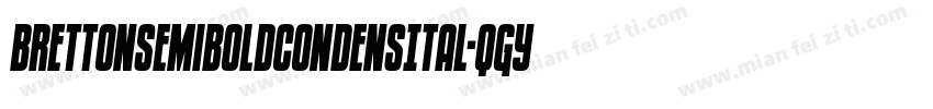 BrettonSemiBoldCondensItal-qGYq字体转换
