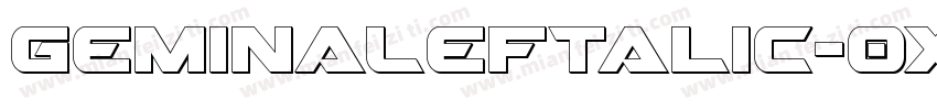 GeminaLeftalic-0XJR字体转换