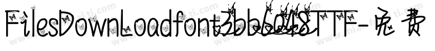 FilesDownLoadfont3bb6048TTF字体转换