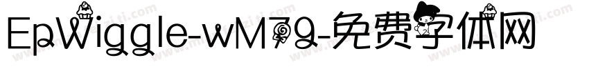 EpWiggle-wM79字体转换