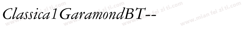 Classica1GaramondBT-字体转换