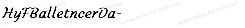 HyFBalletncerDa字体转换