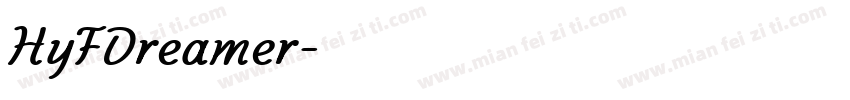 HyFDreamer字体转换