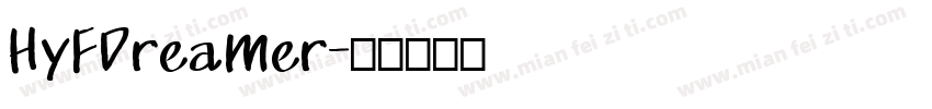 HyFDreamer字体转换
