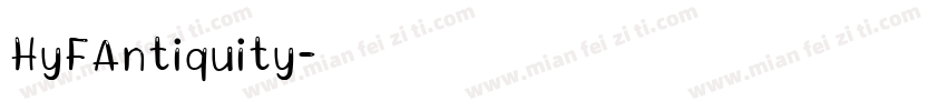 HyFAntiquity字体转换