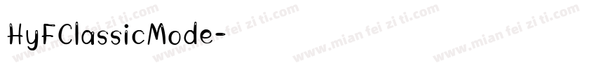 HyFClassicMode字体转换