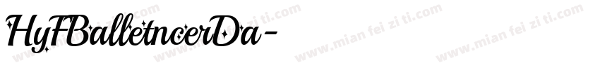 HyFBalletncerDa字体转换
