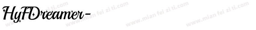 HyFDreamer字体转换