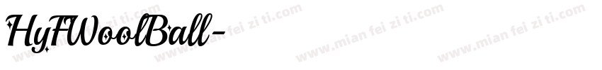 HyFWoolBall字体转换