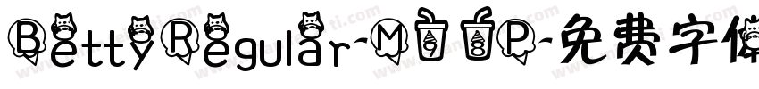 BettyRegular-M98P字体转换