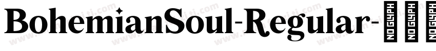 BohemianSoul-Regular字体转换