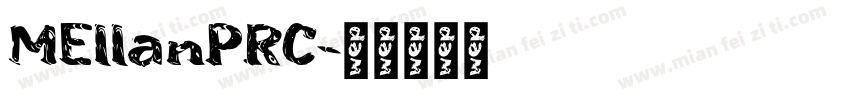 MEllanPRC字体转换