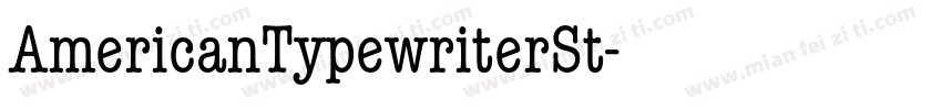AmericanTypewriterSt字体转换