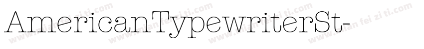 AmericanTypewriterSt字体转换