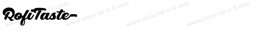 RofiTaste字体转换