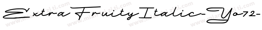 ExtraFruityItalic-Yo72字体转换