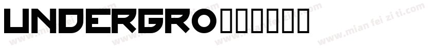 UNDERGRO字体转换